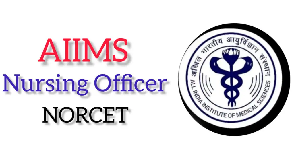 AIIMS NORCET 6th Nursing Officer Online Form 2024